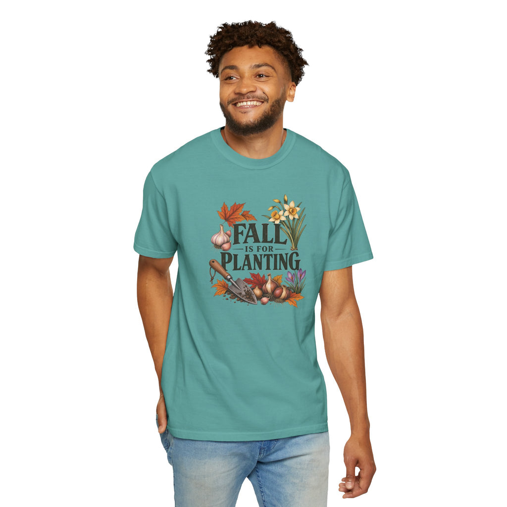 Fall Is for Planting T-Shirt — Autumn Gardening Graphic Tee