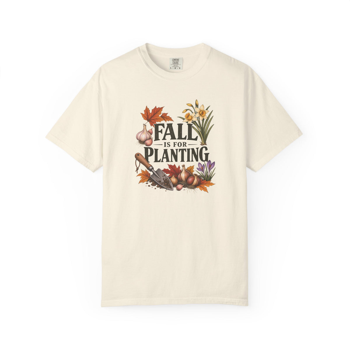 Fall Is for Planting T-Shirt — Autumn Gardening Graphic Tee