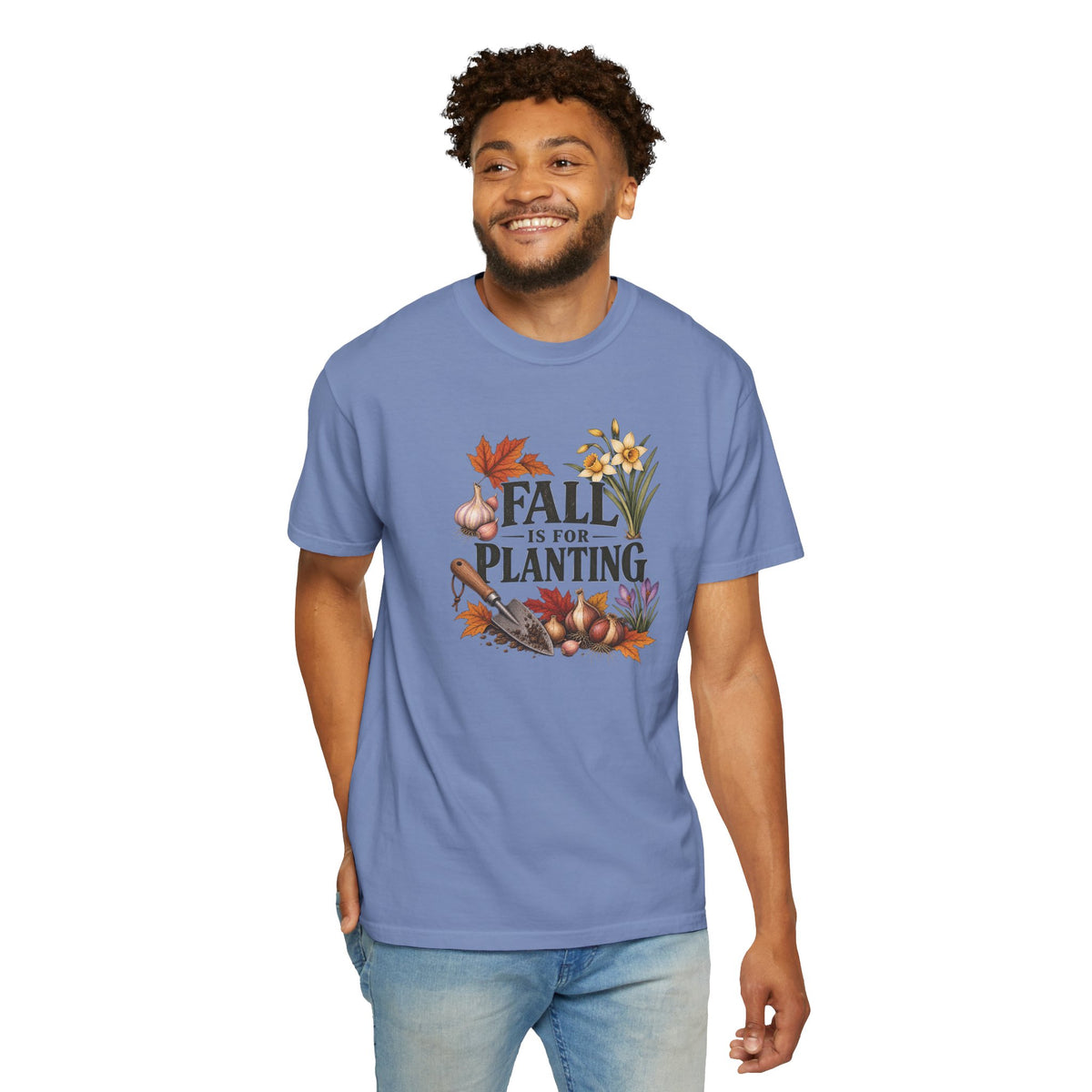 Fall Is for Planting T-Shirt — Autumn Gardening Graphic Tee