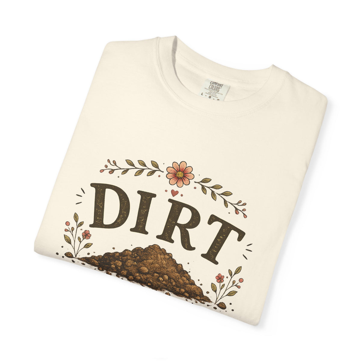 Dirt It's a State of Mind T-Shirt