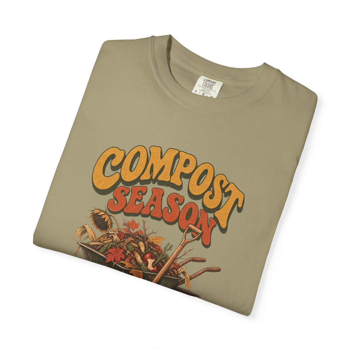 Compost Season T-Shirt — Vintage Wheelbarrow & Harvest Garden Tee