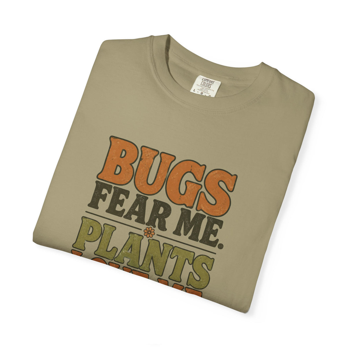 Plants Love Me T-Shirt — “Bugs Fear Me” Vintage Plant Lover Tee