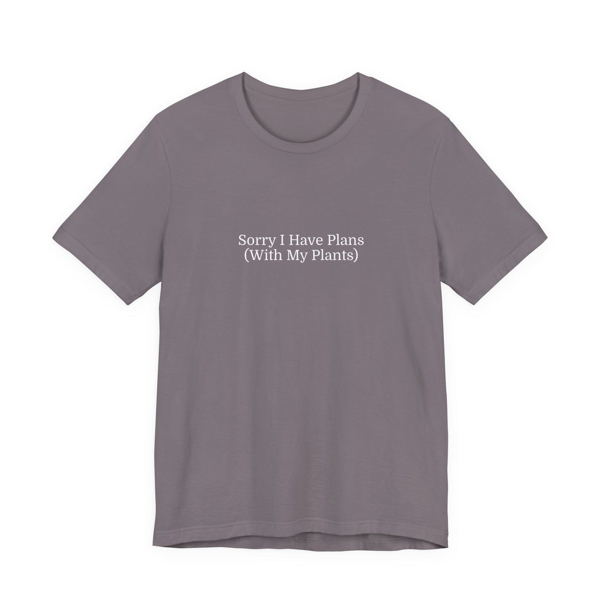 Gardener T-Shirt — "Sorry I Have Plans (With My Plants)" Relaxed Tee