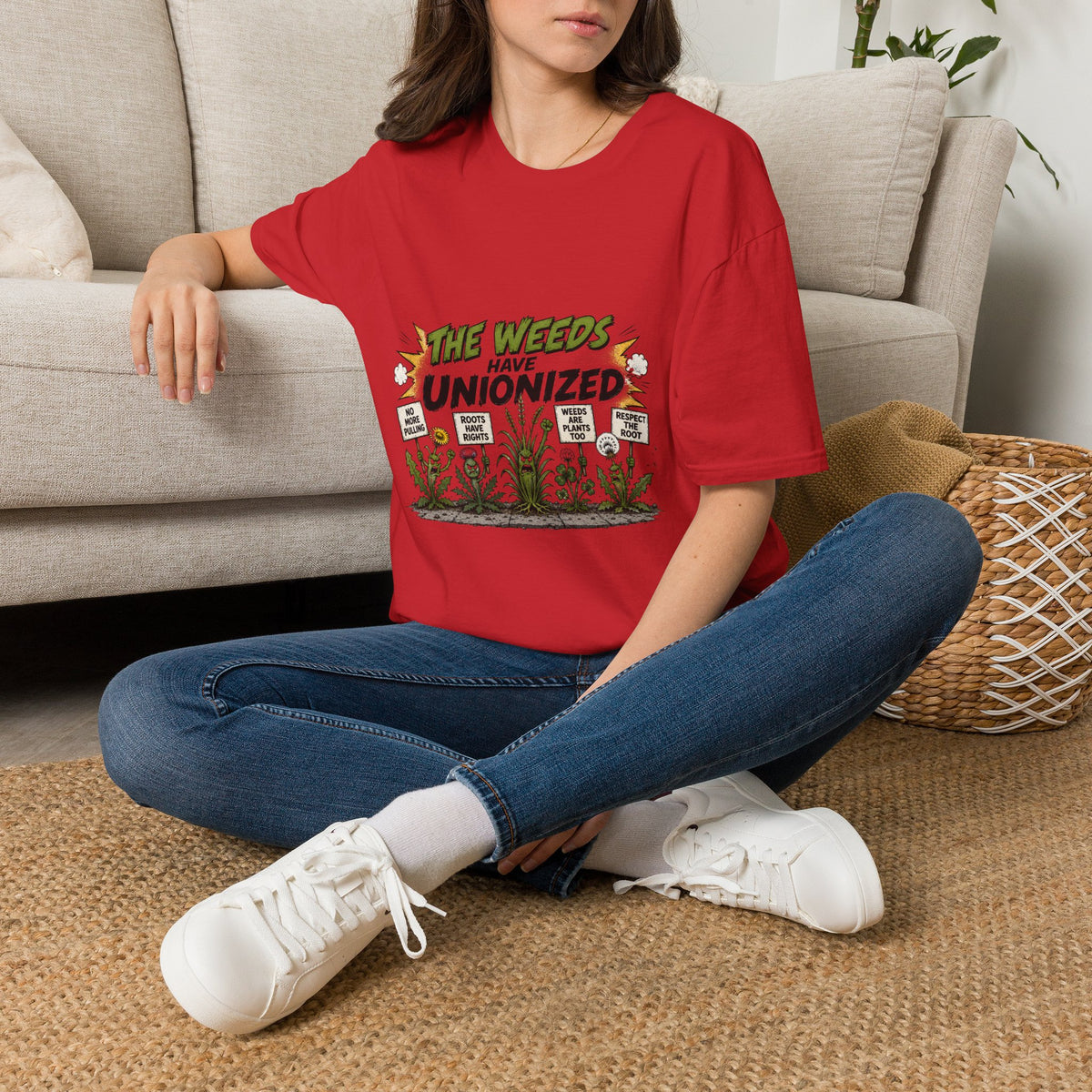 T-Shirt — "The Weeds Have Unionized" Graphic Tee (Plant Rights, Garden Humor)