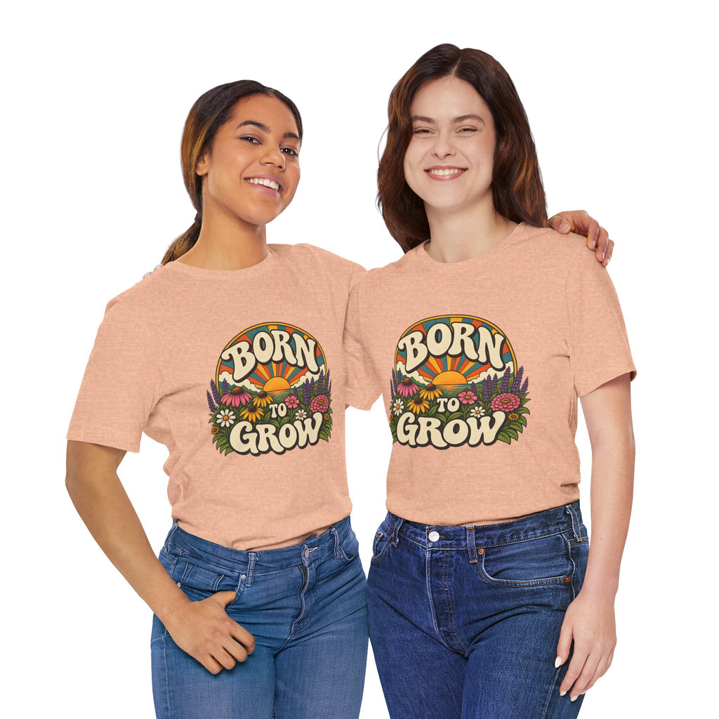 Born to Grow T‑Shirt — Retro Floral Gardening Tee