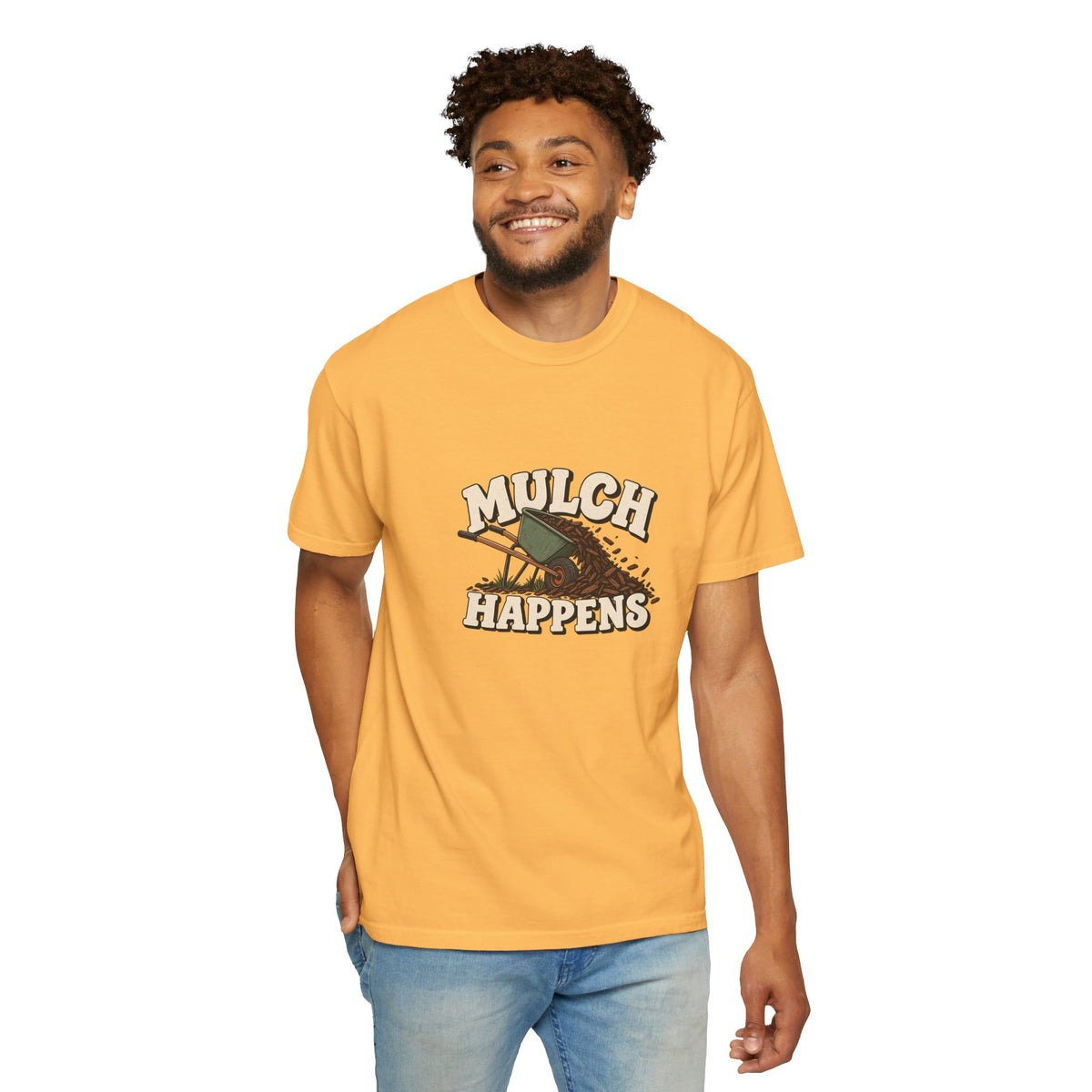 Mulch Happens T-Shirt – Funny Gardening Tee for Gardeners & Landscapers