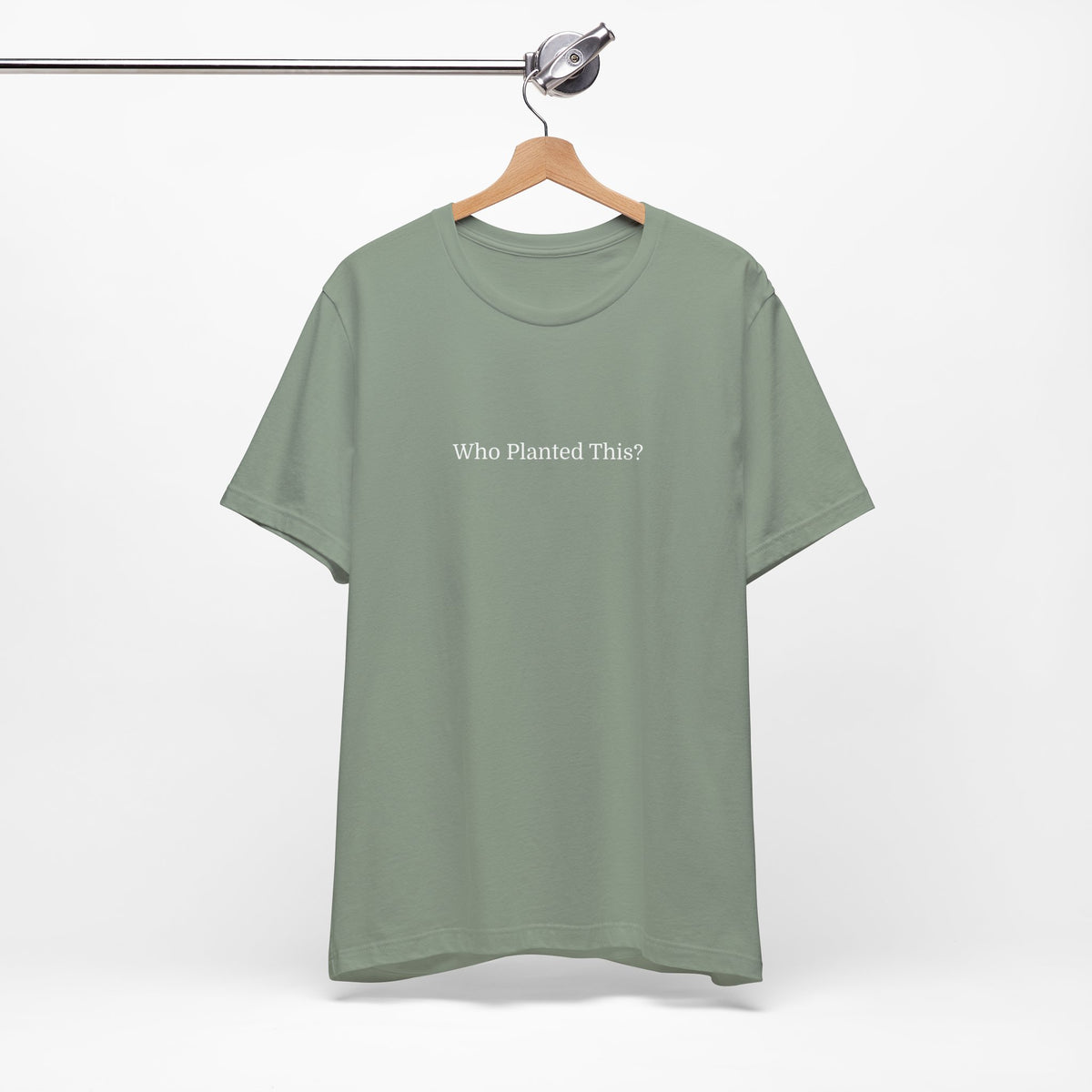 Who Planted This? Tee — Minimalist Gardening Graphic T-Shirt