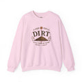 Dirt It's a State of Mind Crewneck Sweatshirt