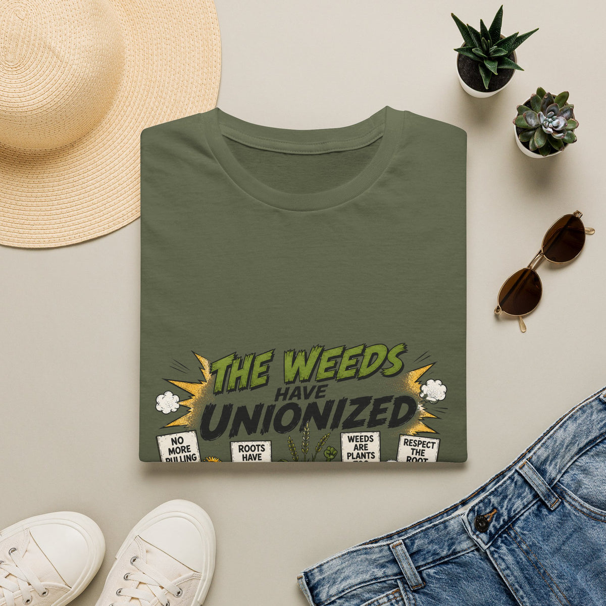 T-Shirt — "The Weeds Have Unionized" Graphic Tee (Plant Rights, Garden Humor)
