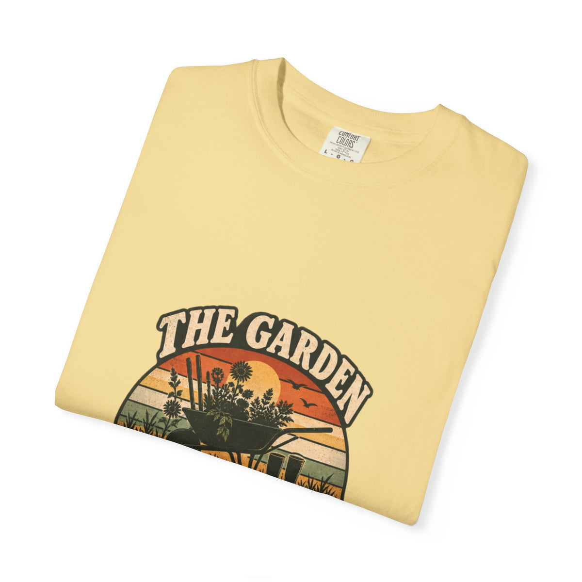 The Garden Won't Neglect Itself (Sunset Edition) T-Shirt