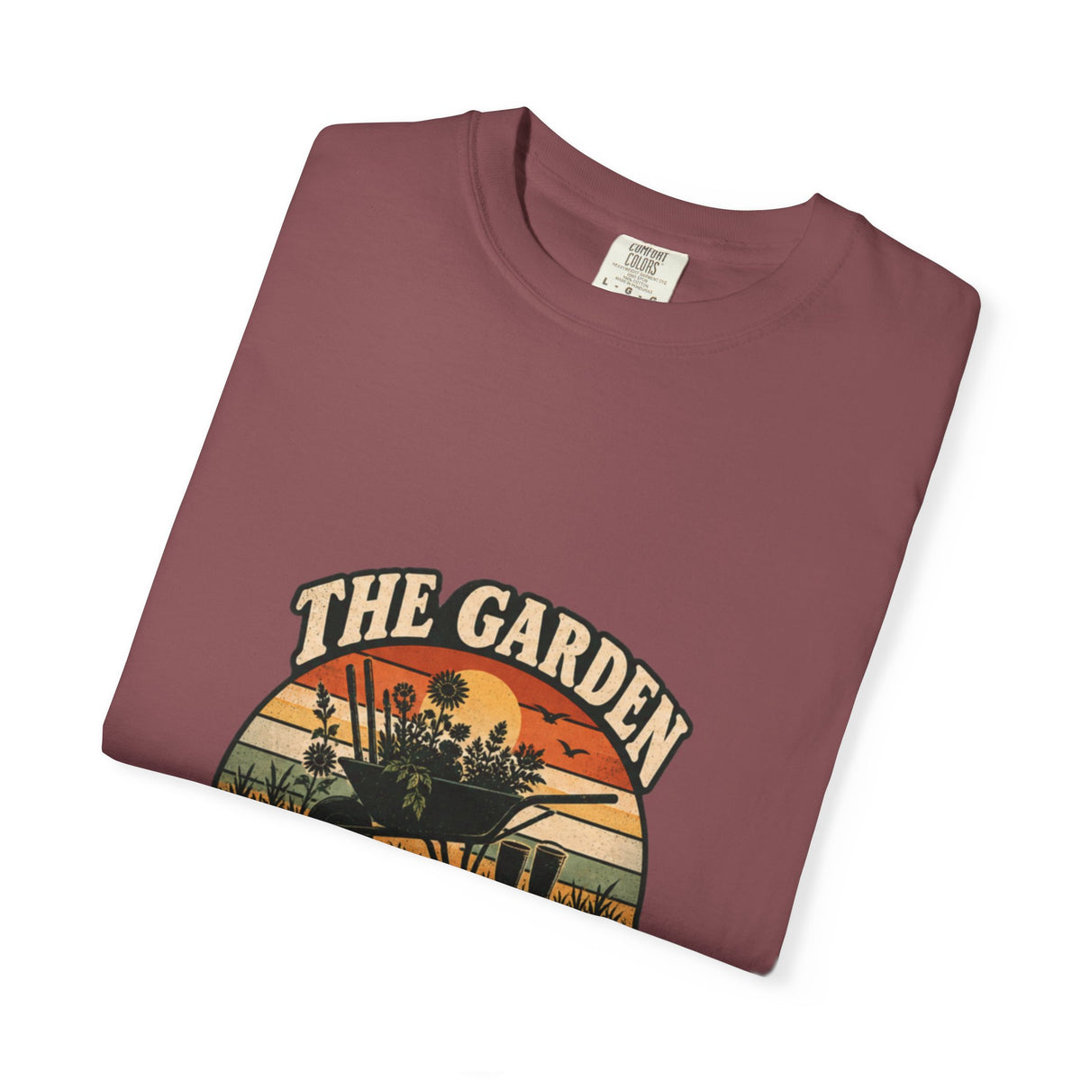 The Garden Won't Neglect Itself (Sunset Edition) T-Shirt