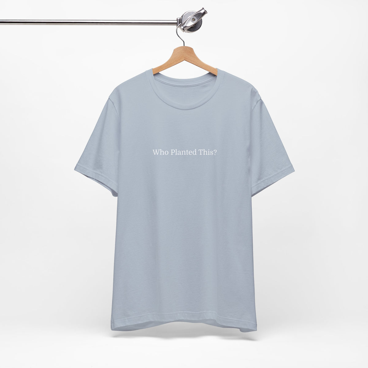 Who Planted This? Tee — Minimalist Gardening Graphic T-Shirt