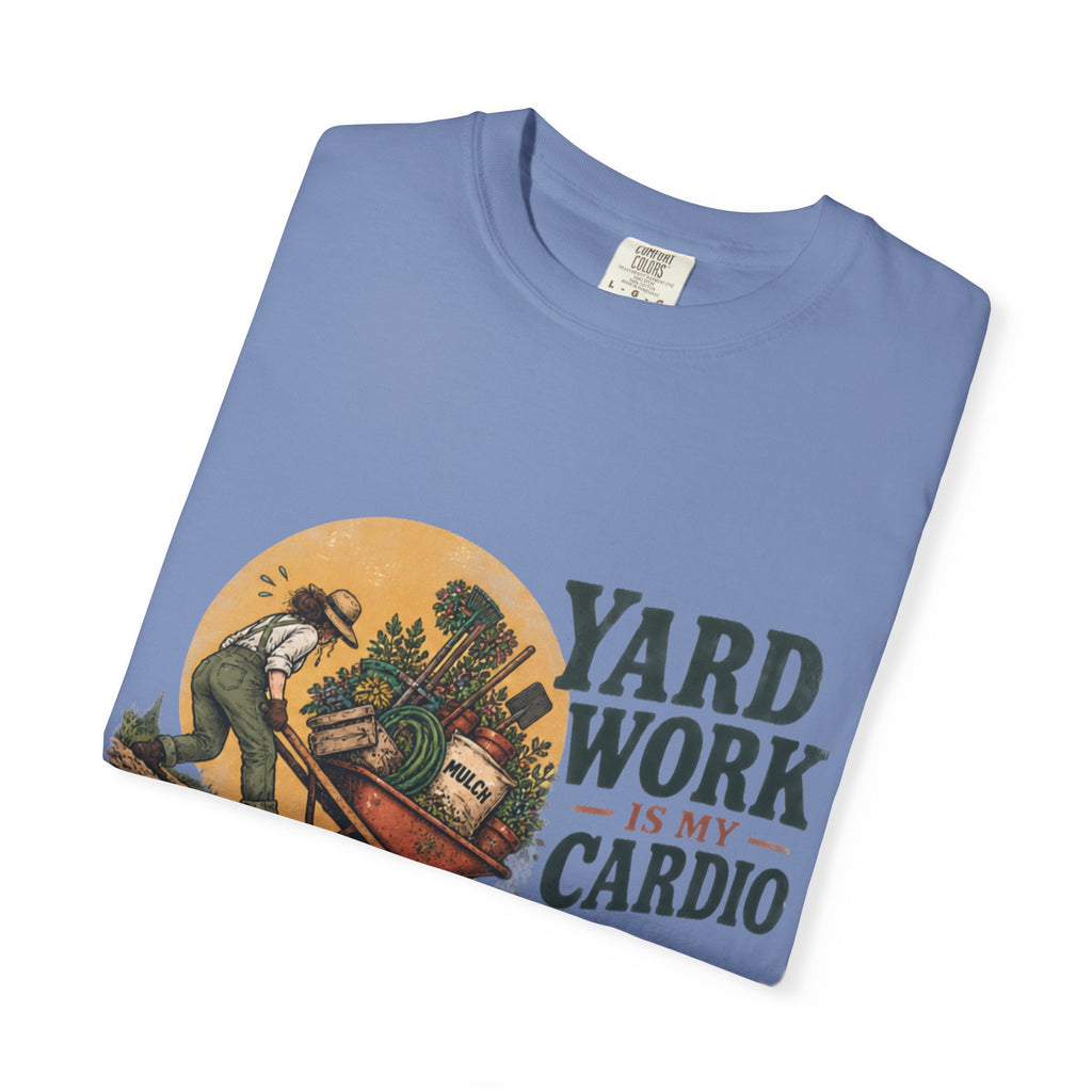 Yard Work Is My Cardio T-Shirt — Vintage Gardener Tee for Gardening Lovers