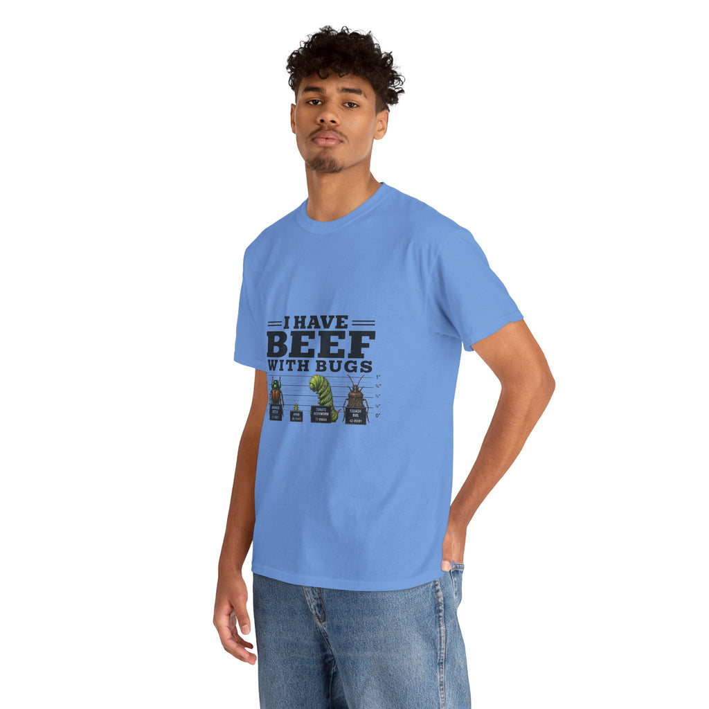 I Have Beef With Bugs T-Shirt