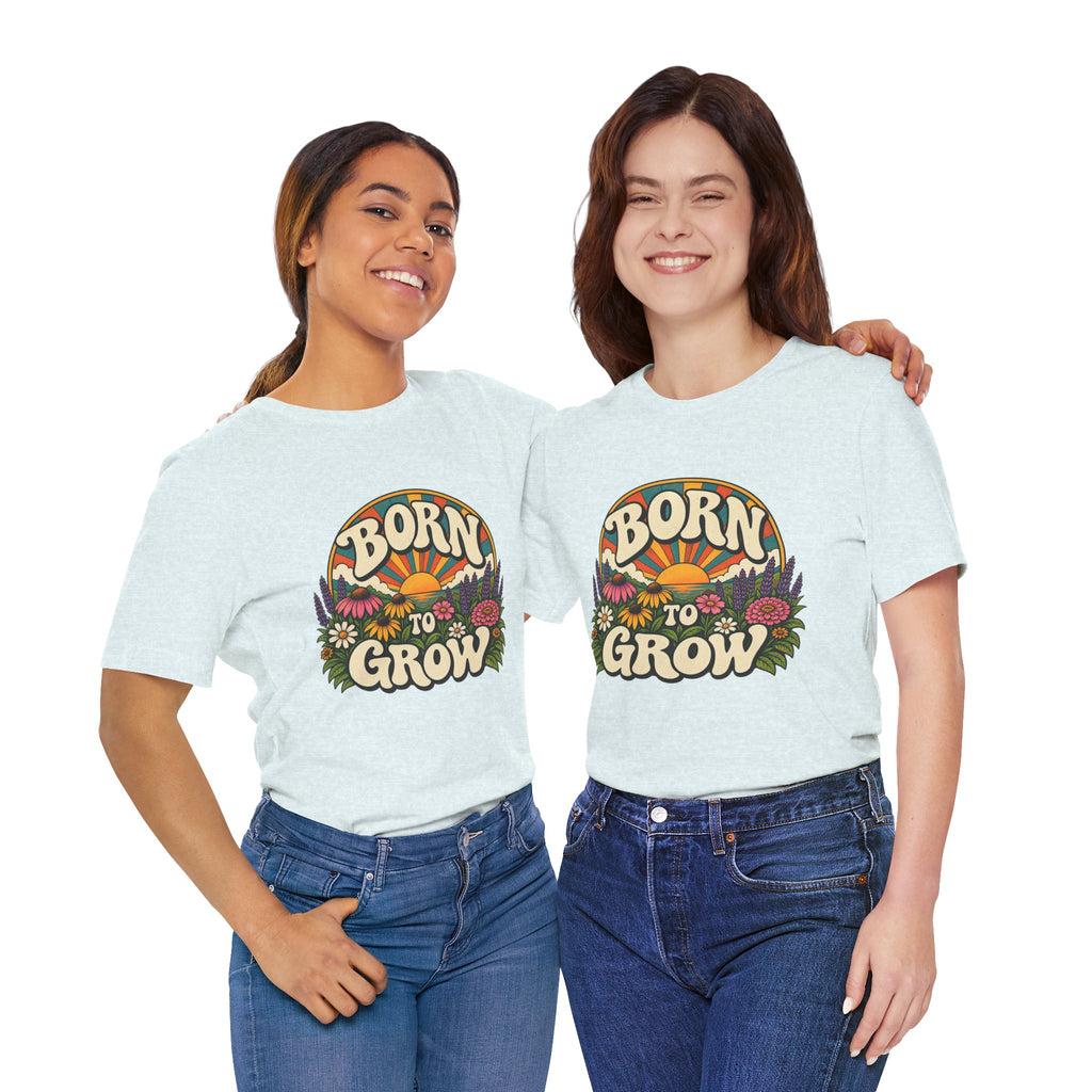 Born to Grow T‑Shirt — Retro Floral Gardening Tee