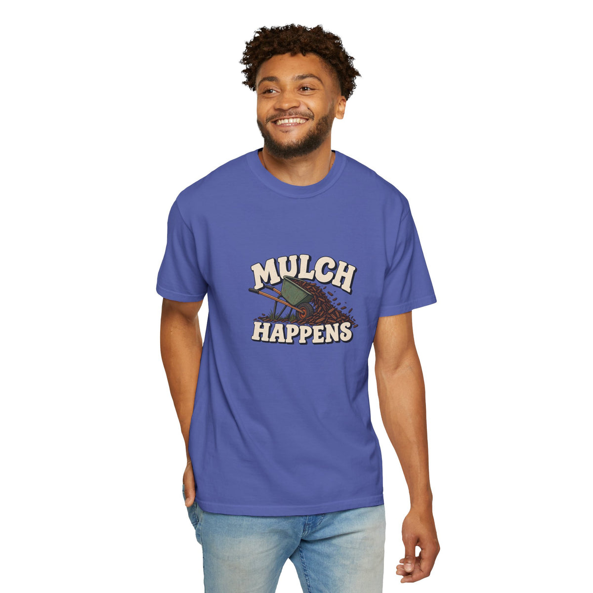 Mulch Happens T-Shirt – Funny Gardening Tee for Gardeners & Landscapers