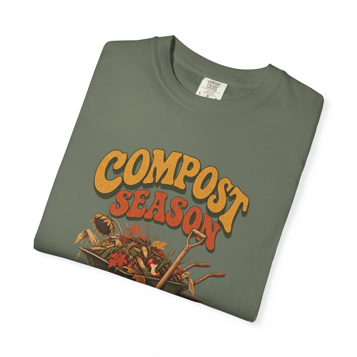 Compost Season T-Shirt — Vintage Wheelbarrow & Harvest Garden Tee