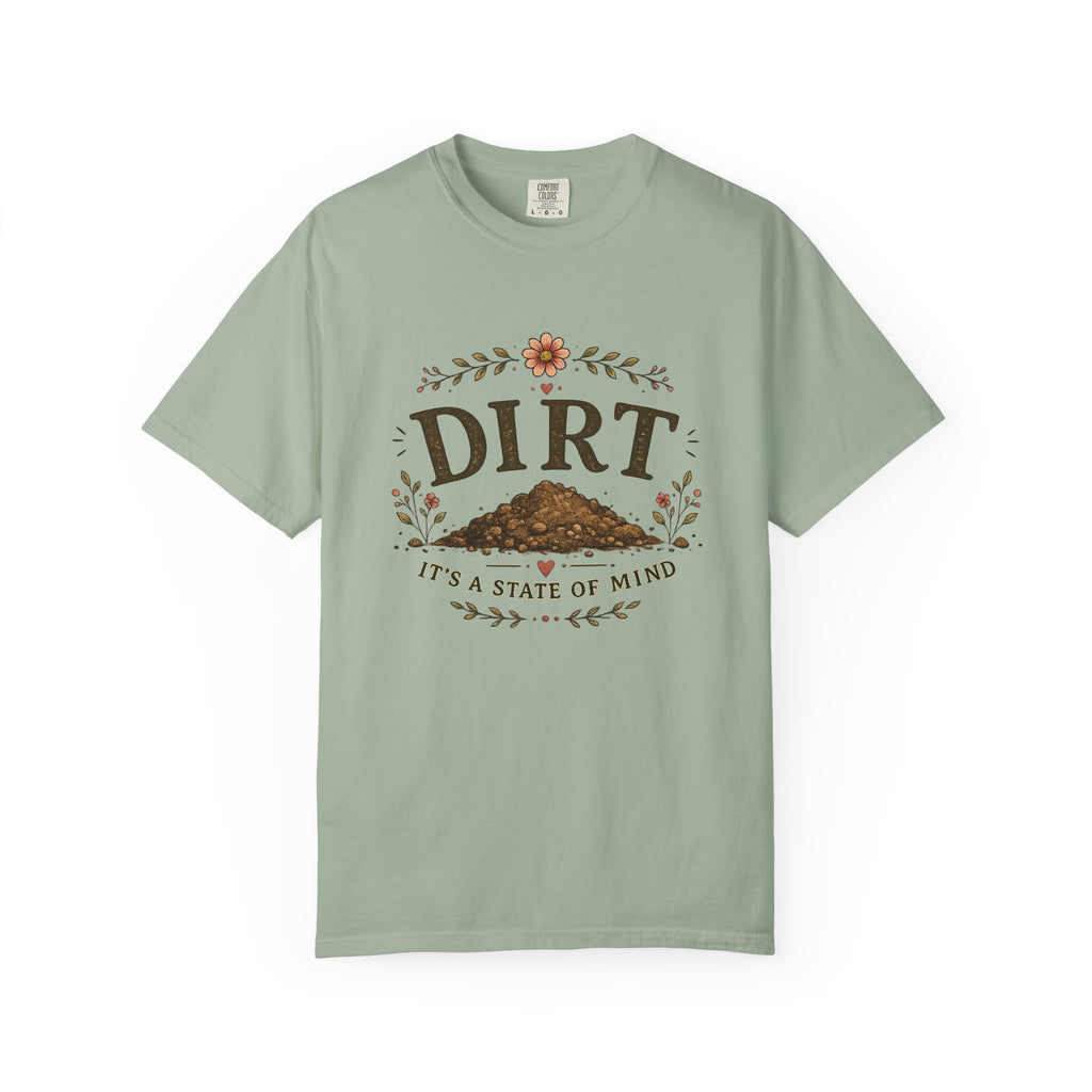 Dirt It's a State of Mind T-Shirt