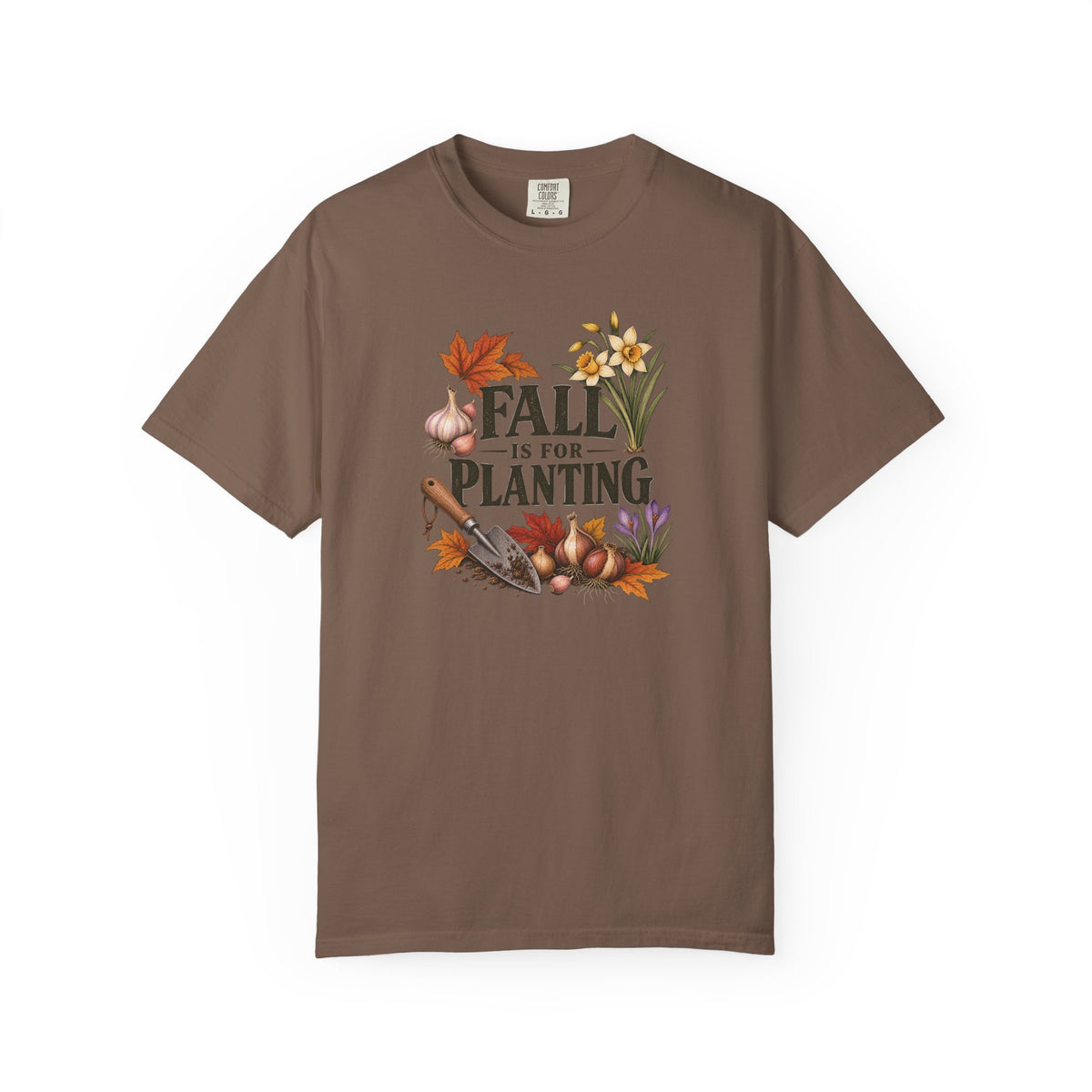 Fall Is for Planting T-Shirt — Autumn Gardening Graphic Tee