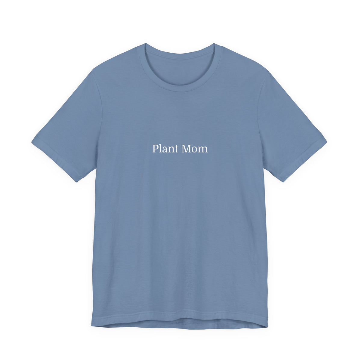 Plant Mom T-Shirt — Minimalist Tee for Plant Lovers