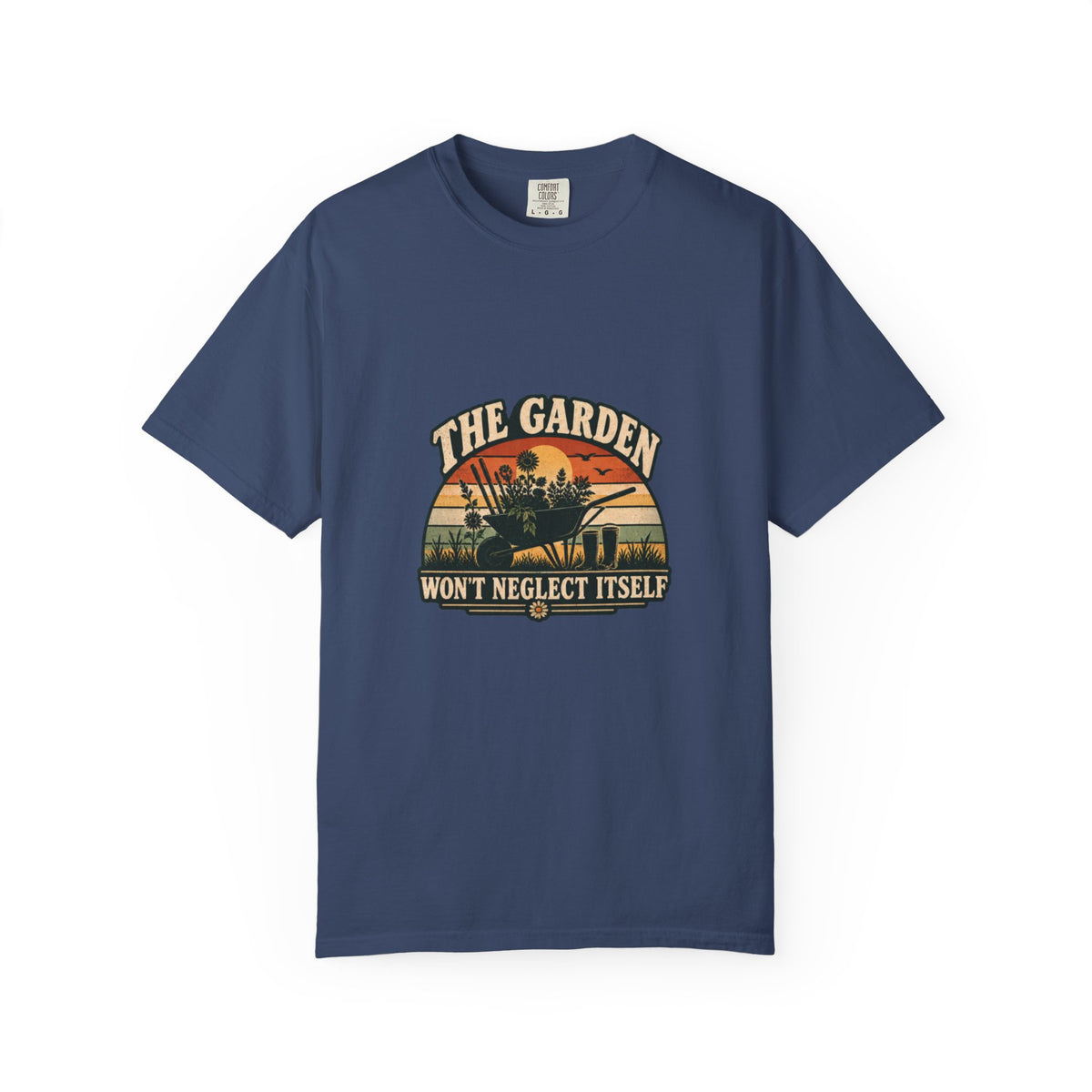 The Garden Won't Neglect Itself (Sunset Edition) T-Shirt