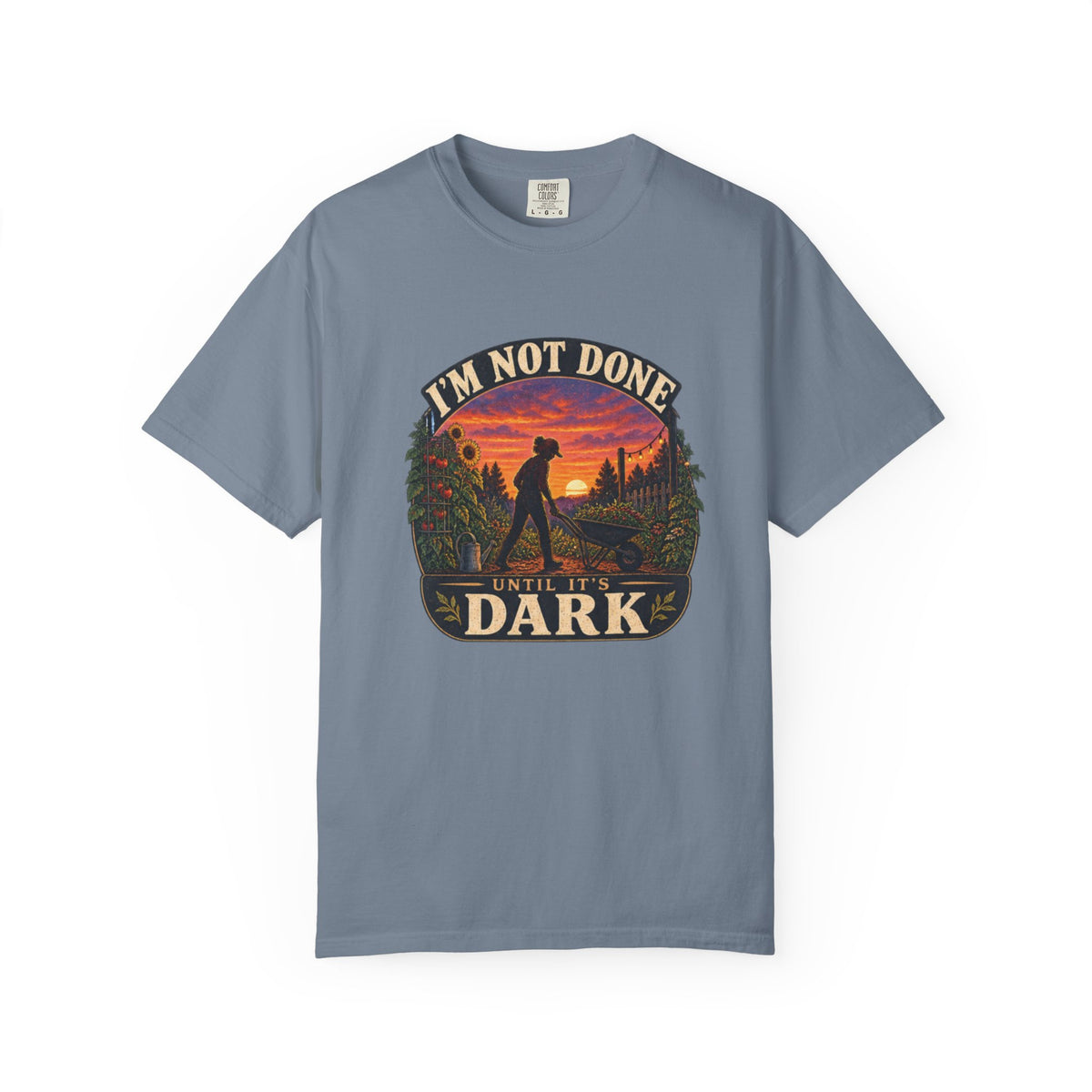 T-Shirt — "I’m Not Done Until It’s Dark" Sunset Camping Graphic Tee